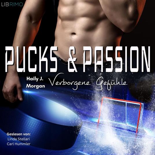 Pucks & Passion: Verborgene Gefühle (Kanada - Hockey - Love 1)