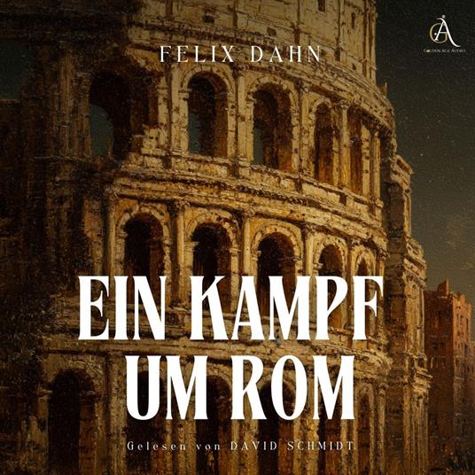 Ein Kampf um Rom - Hörbuch Klassiker