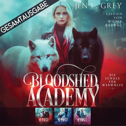 Gesamtausgabe - Bloodshed Academy