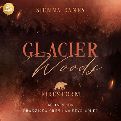 Glacier Woods: Firestorm