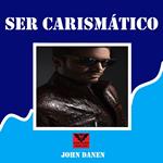 Ser Carismático