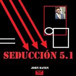 Seducción 5.1