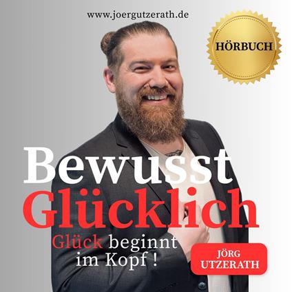 Bewusst Glücklich
