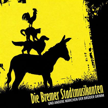 Die Bremer Stadtmusikanten