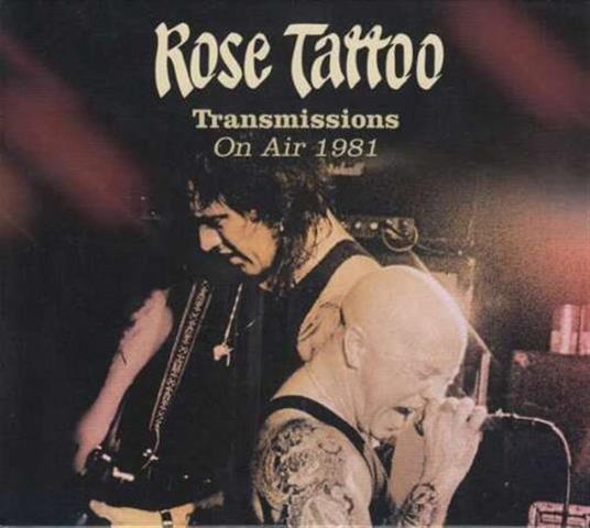 Transmissions 1981 - Vinile LP di Rose Tattoo