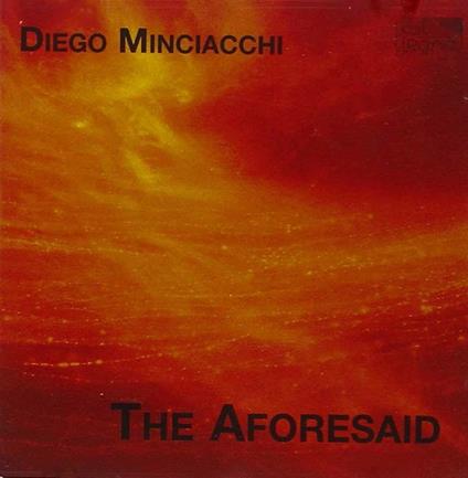 The Aforesaid - CD Audio di Diego Minchiacchi