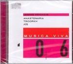 Anastenaria - Troorkh - Ais - CD Audio di Iannis Xenakis