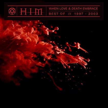 When Love And Death Embrace (2 LP) - Vinile LP di HIM