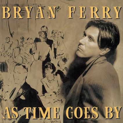 As Time Goes by - CD Audio di Bryan Ferry