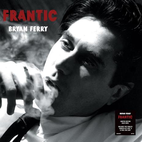 Frantic (Blue Vinyl) - Vinile LP di Bryan Ferry - 2