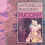 Puccini? (CD Digipack)