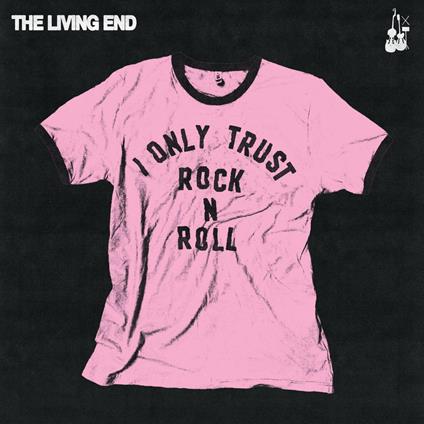 I Only Trust Rock N Roll - Vinile LP di Living End