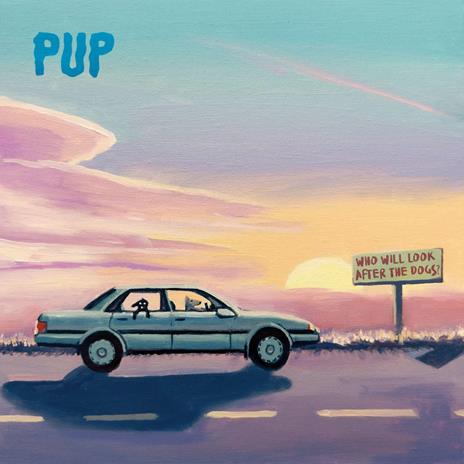 Who Will Look After the Dogs (Splatter Vinyl) - Vinile LP di Pup - 2