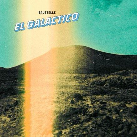 El Galactico - Vinile LP di Baustelle