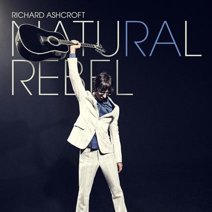 Natural Rebel - Vinile LP di Richard Ashcroft