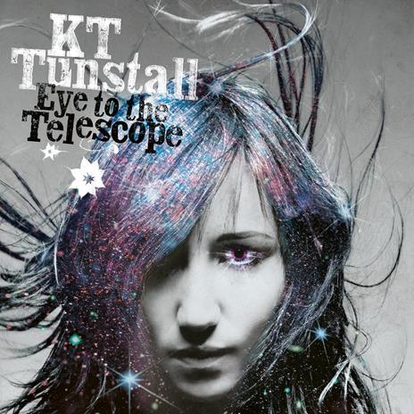 Eye to the Telescope (Stargazer 2 CD Edition) - CD Audio di KT Tunstall