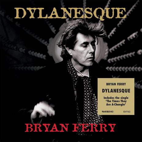 Dylanesque - CD Audio di Bryan Ferry - 2