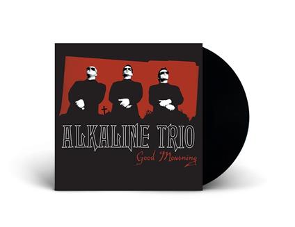 Good Mourning - Vinile LP di Alkaline Trio
