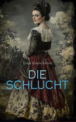 Die Schlucht