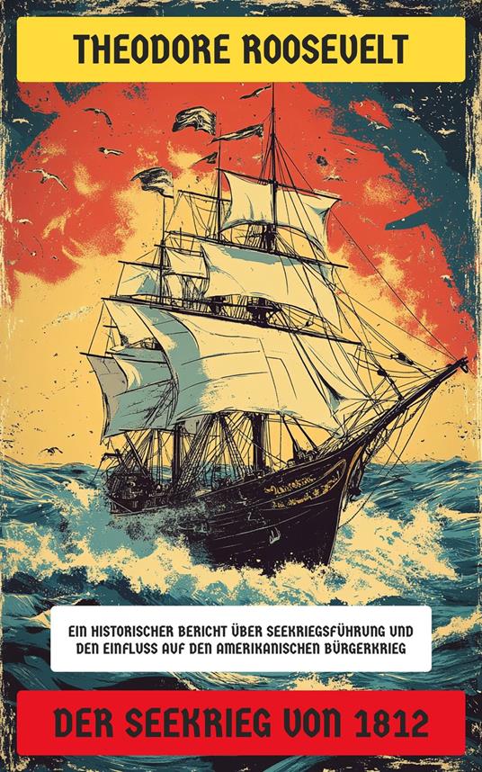 Der Seekrieg von 1812