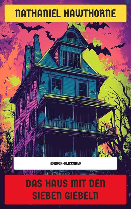 Das Haus mit den sieben Giebeln