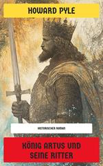 König Artus und seine Ritter