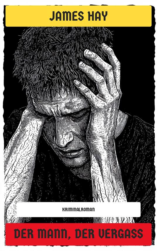 Der Mann, der vergaß