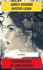 Erinnerungen an Jane Austen
