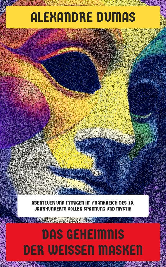 Das Geheimnis der weißen Masken