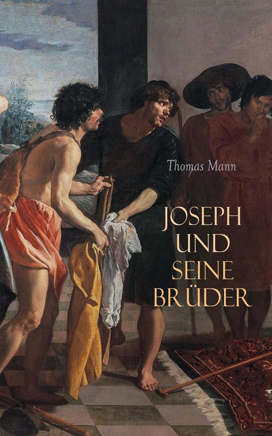 Joseph und seine Brüder