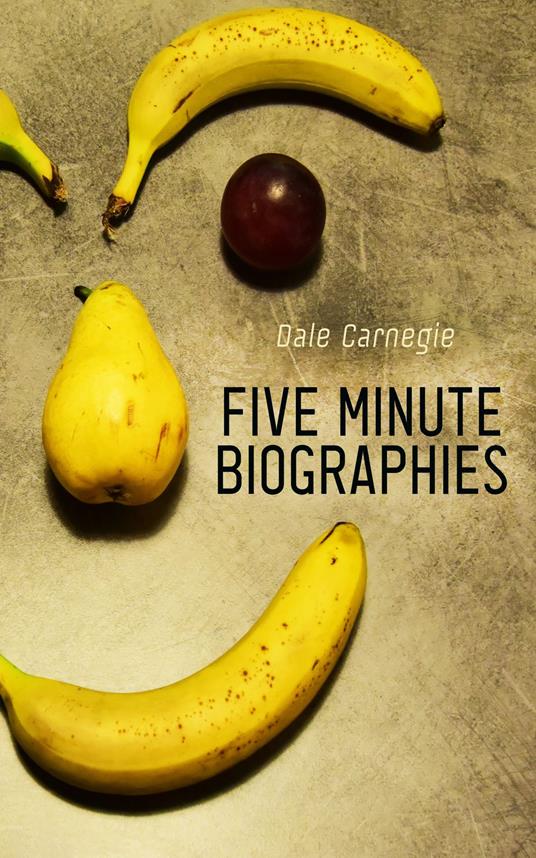 Five Minute Biographies