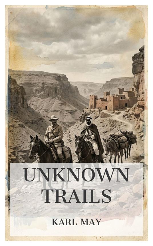 Unknown Trails