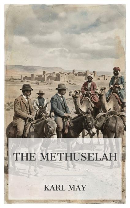 The Methuselah
