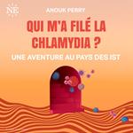 Qui m'a filé la chlamydia