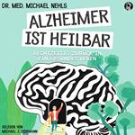 Alzheimer ist heilbar