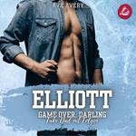 Elliott – Game Over, Darling (Fake Dad mit Folgen)