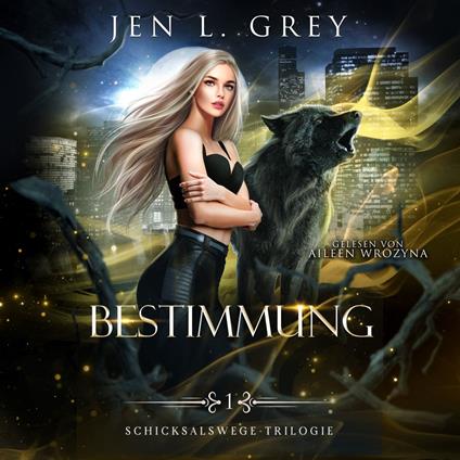 Bestimmung - Die Schicksalswege Trilogie