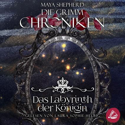 Die Grimm-Chroniken 25 – Das Labyrinth der Königin