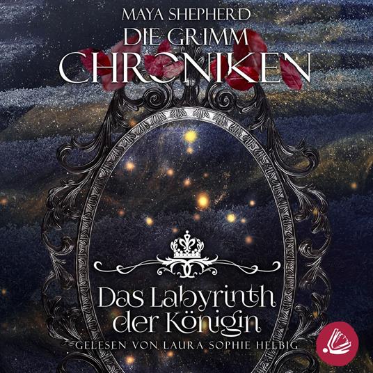 Die Grimm-Chroniken 25 – Das Labyrinth der Königin