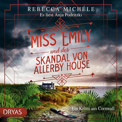 Miss Emily und der Skandal von Allerby House: Ein Krimi aus Cornwall (Baker Street Bibliothek)