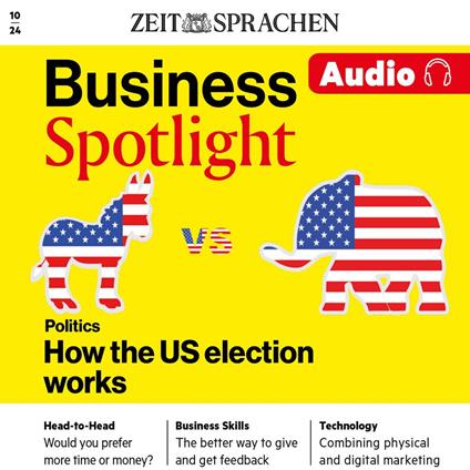 Business Englisch lernen Audio – Präsidentschaftswahl in den USA