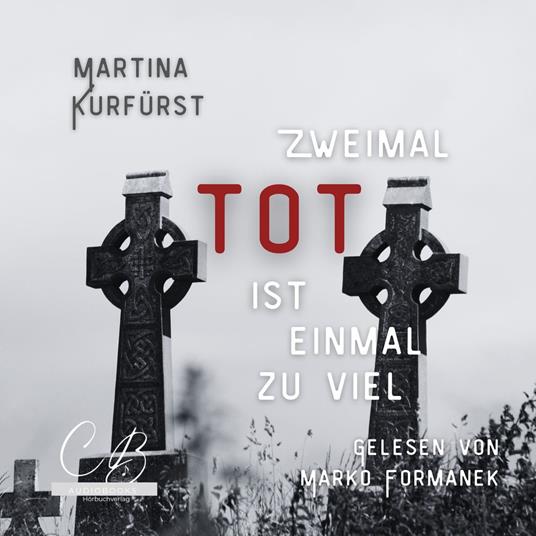 Zweimal tot ist einmal Zuviel