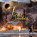 Lichtzauber - Frostkuss und Mondfinsternis