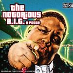 Notorious B.I.G. (The) & Posse - Gang Bang