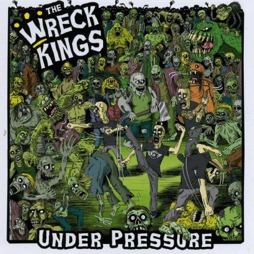 Under Pressure - CD Audio di Wreck Kings