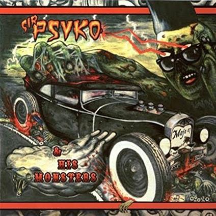 Zombie Rock - CD Audio di Sir Psyko and His Monsters