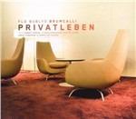 Privatleben - CD Audio di Flo Bublys Brumcalli