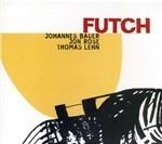 Futch - CD Audio di Johannes Bauer,Jon Rose,Thomas Lehn