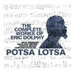 The Complete Works of Eric Dolphy