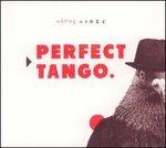 Perfect Tango - CD Audio di Otros Aires